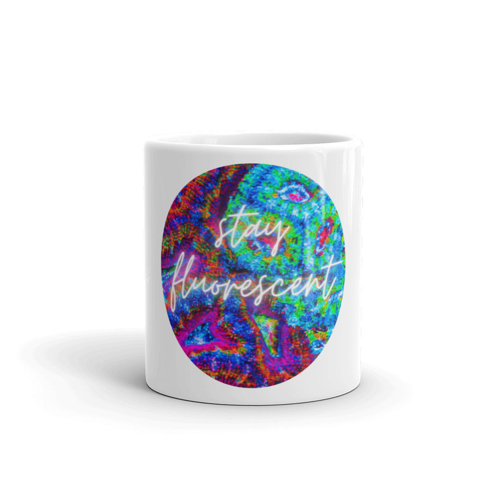 "Stay Fluorescent" Mug